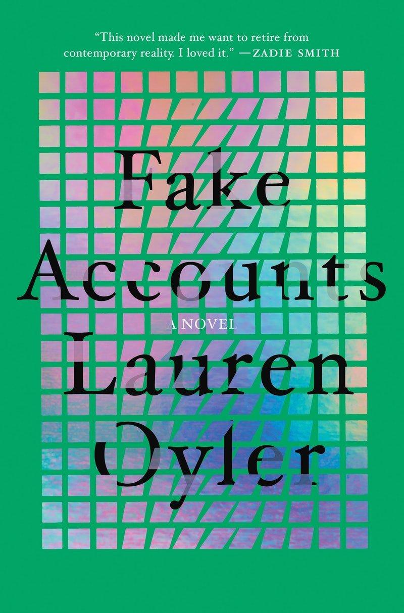 Lauren Oyler, Fake Accounts, 2021